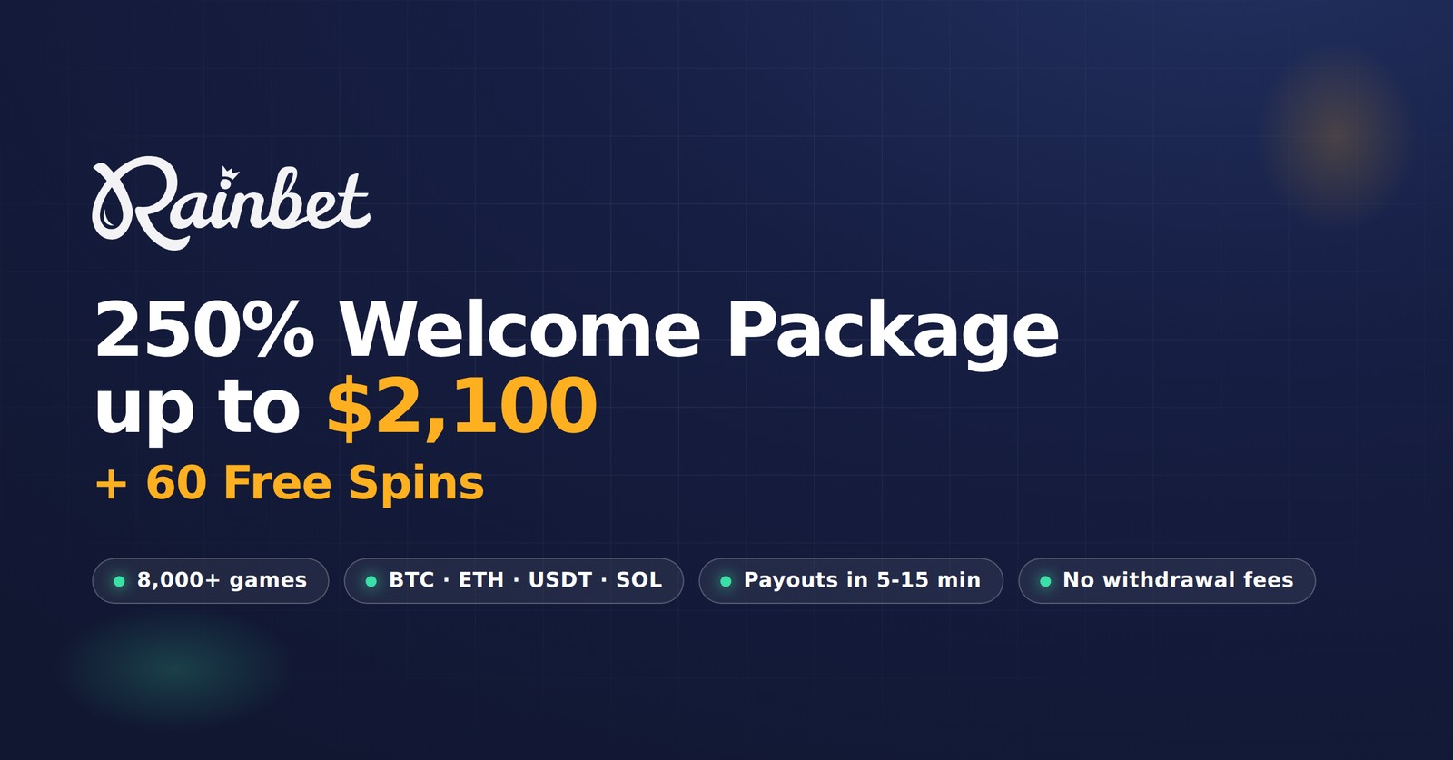 Rainbet crypto casino 250% welcome package up to $2,100 plus 60 free spins